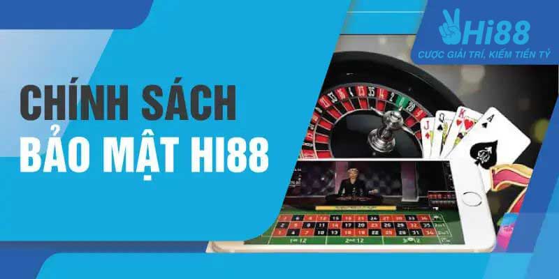 Chính Sách Bảo Mật Hi88 Cùng Những Thông Tin Chi Tiết 1 Chính sách bảo mật là gì?